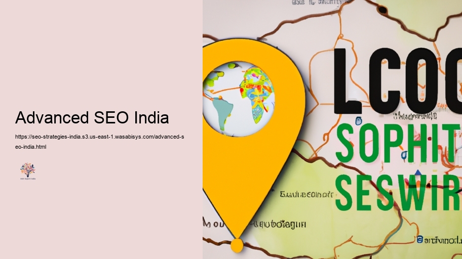 Leveraging Location SEO for Service Advancement in India